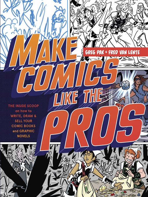 Title details for Make Comics Like the Pros by Greg Pak - Wait list